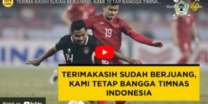 Gagal ke Final Piala AFF 2022, Timnas Indonesia Tetap Membanggakan
